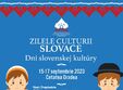 zilele culturii slovace cetatea oradea